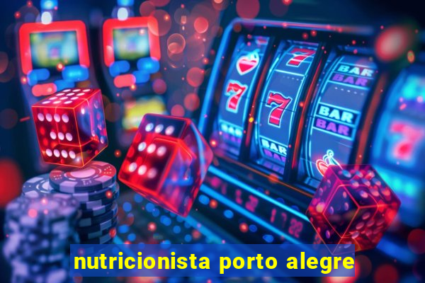 nutricionista porto alegre